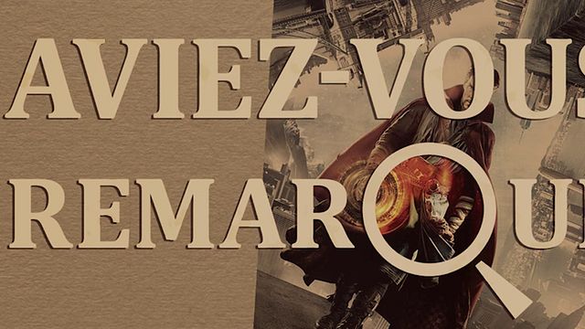 image de la news Aviez-vous remarqué ? Les petits détails cachés de Doctor Strange