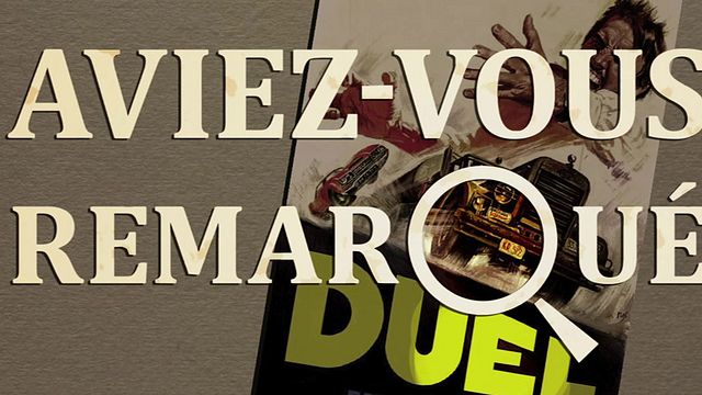 image de la news Aviez-vous remarqué ? Les petits détails cachés de Duel