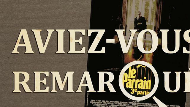 image de la news Aviez-vous remarqué ? Les petits détails cachés du Parrain 3