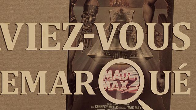 image de la news Aviez-vous remarqué ? Les petits détails cachés de Mad Max 2