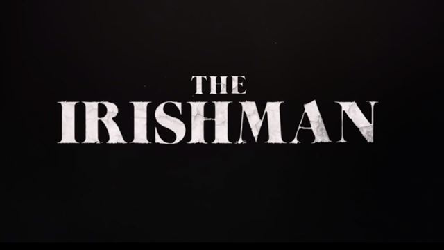 Netflix : une date de sortie pour The Irishman de Martin Scorsese [MIS A JOUR]