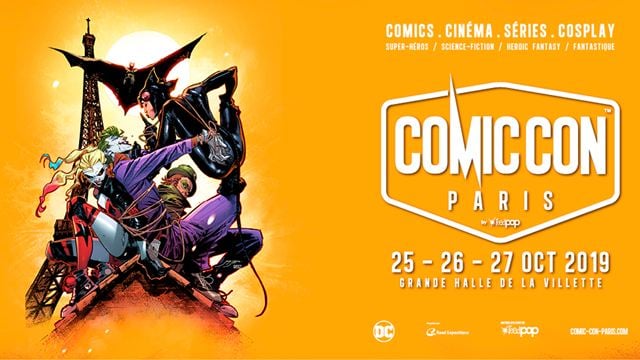 Comic-Con Paris 2019 : le programme complet, tous les invités