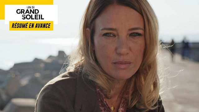image de la news Un Si Grand Soleil en avance : résumé de l’épisode du lundi 10 janvier 2022 [SPOILERS]