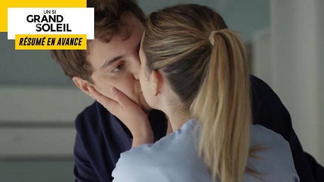 image de la news Un Si Grand Soleil en avance : résumé de l’épisode du mardi 18 janvier 2022 [SPOILERS]