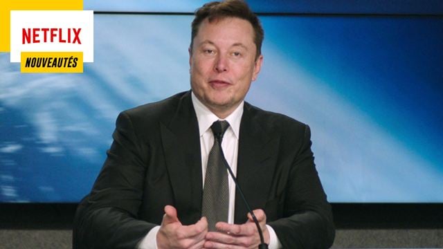 Elon Musk : Netflix sort bientôt un documentaire sur le milliardaire qui vient de racheter Twitter