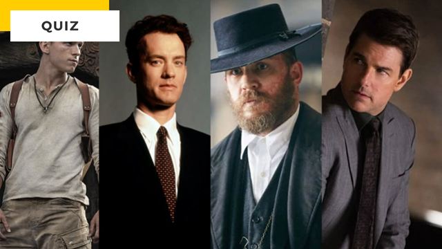 Quiz Cinéma : Tom Cruise, Tom Holland, Tom Hanks ou Tom Hardy ?
