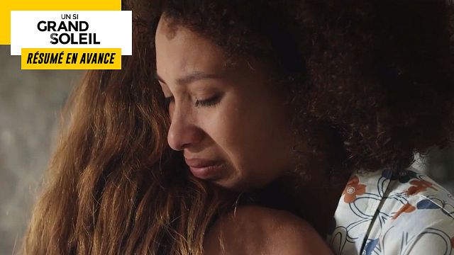 image de la news Un Si Grand Soleil en avance : résumé de l’épisode du vendredi 30 septembre 2022 [SPOILERS]