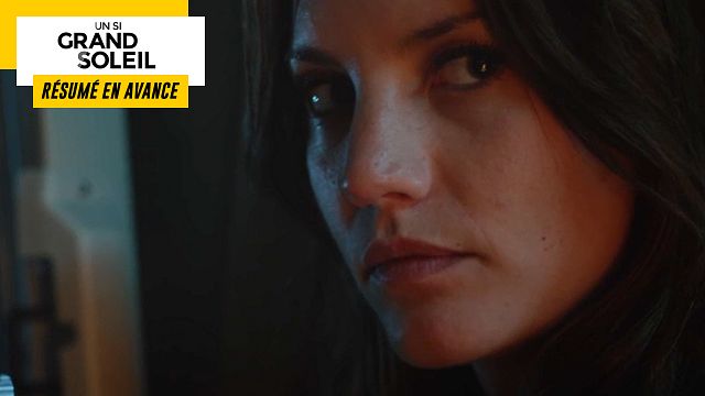 image de la news Un Si Grand Soleil en avance : résumé de l’épisode du mardi 11 octobre 2022 [SPOILERS]