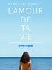 poster de L'Amour de ta vie