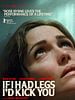 poster de If I Had Legs I'd Kick You