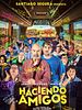 poster de Haciendo amigos