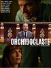 poster de Orchidoclaste