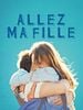 poster de Allez ma fille (court métrage)