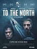 poster de To the North