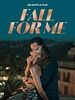 poster de Fall For Me