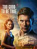 poster de Too Good to Be True