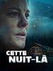 poster de Cette nuit-là