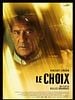 poster de Le Choix