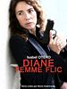 poster de Diane, femme flic