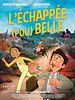 poster de L’échappée belle