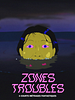 poster de Zones Troubles