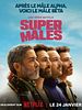 poster de Super Mâles