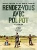 poster de Rendez-vous avec Pol Pot