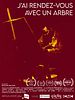poster de J’ai rendez-vous avec un arbre