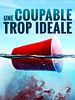 poster de Une coupable trop idéale