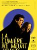 poster de La lumière ne meurt jamais