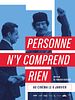 poster de Personne n'y comprend rien