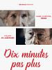 poster de Dix minutes pas plus