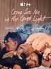 poster de Come See Me In The Good Light
