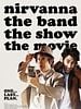 poster de Nirvanna the Band the Show the Movie