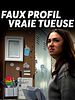 poster de Faux profil, vraie tueuse