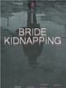 poster de Bride Kidnapping