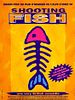 poster de Shooting fish