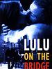 poster de Lulu on the Bridge