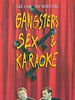 poster de Gangsters, Sex & Karaoke