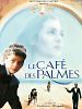 poster de Le Cafe des palmes