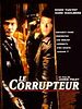 poster de Le Corrupteur