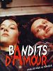 poster de Bandits d'amour