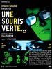 poster de Une souris verte...
