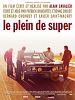 poster de Le Plein de super