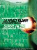 poster de La Pelote basque : la peau contre la pierre