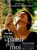 poster de Tout le plaisir est pour moi