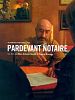 poster de Pardevant notaire
