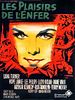 poster de Les Plaisirs de l'enfer