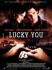 poster de Lucky You