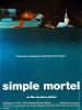 poster de Simple mortel